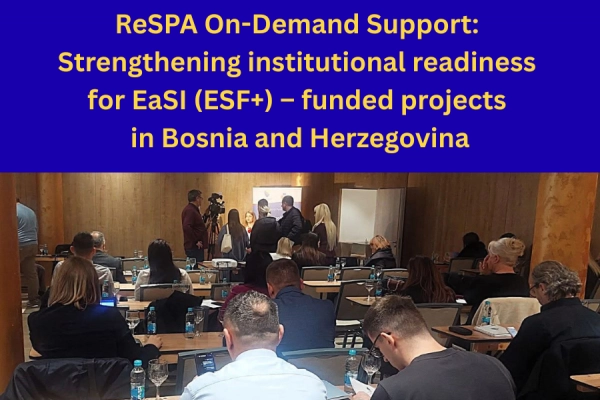 On-Demand Support to Strengthen EaSI (ESF+) Readiness in Bosnia and Herzegovina
